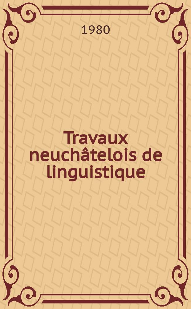 Travaux neuchâtelois de linguistique