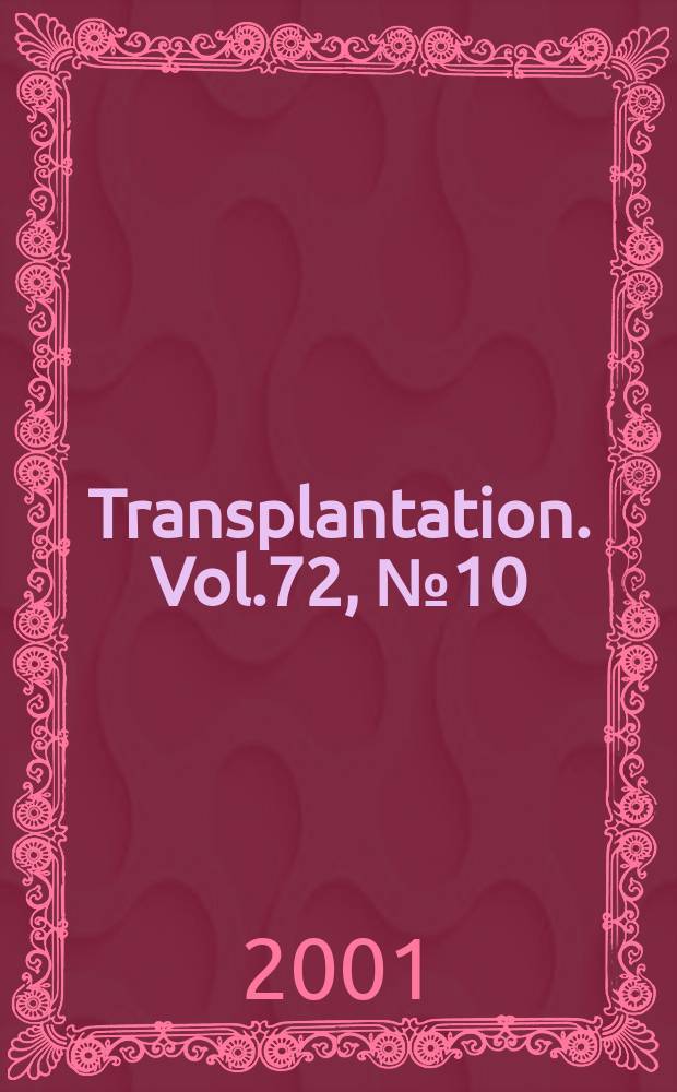 Transplantation. Vol.72, №10
