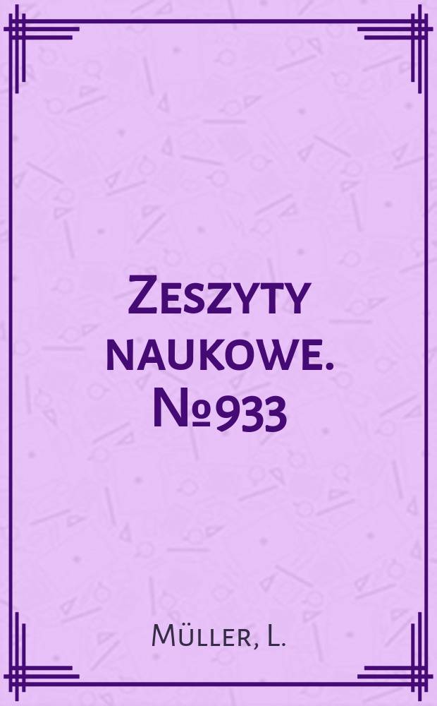 Zeszyty naukowe. № 933 : Obliczanie naprężeń w podstawie zęba, 1988