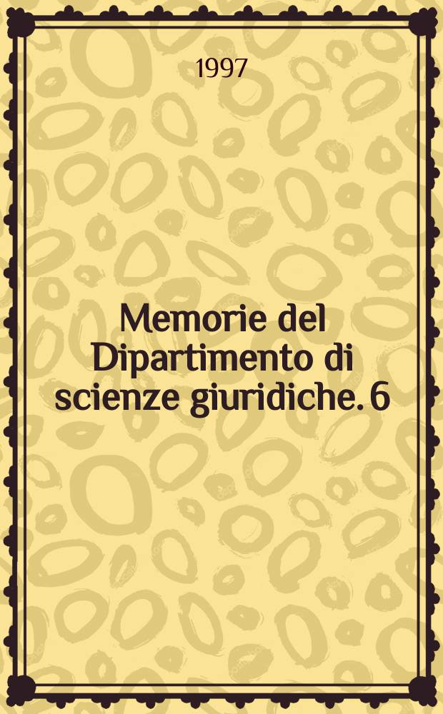 Memorie del Dipartimento di scienze giuridiche. 6 : Profili costituzionali della rappresentanza