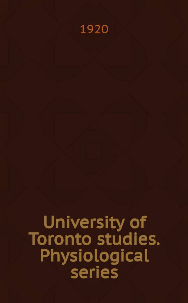 University of Toronto studies. Physiological series