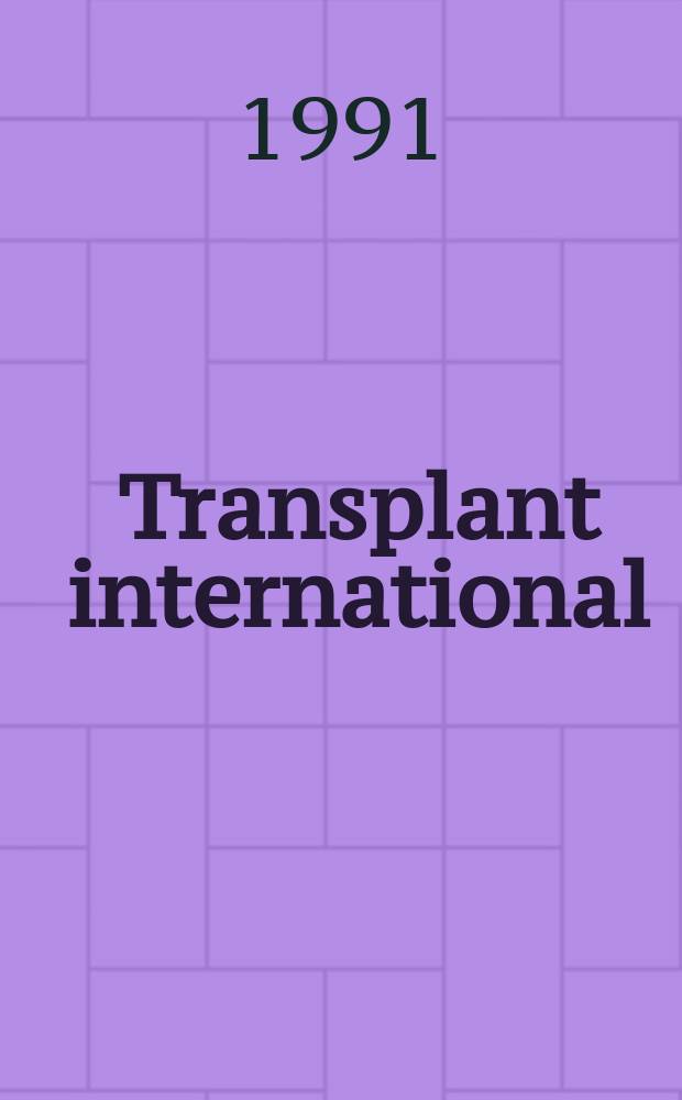 Transplant international : Offic. j. of the Europ. soc. for organ transplantation