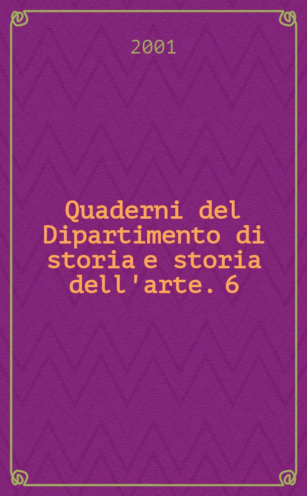 Quaderni del Dipartimento di storia e storia dell'arte. 6 : Lavoro sottoposto e commerci in una...