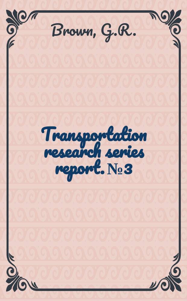 Transportation research series report. №3 : The correlation of socioeconomic factors...
