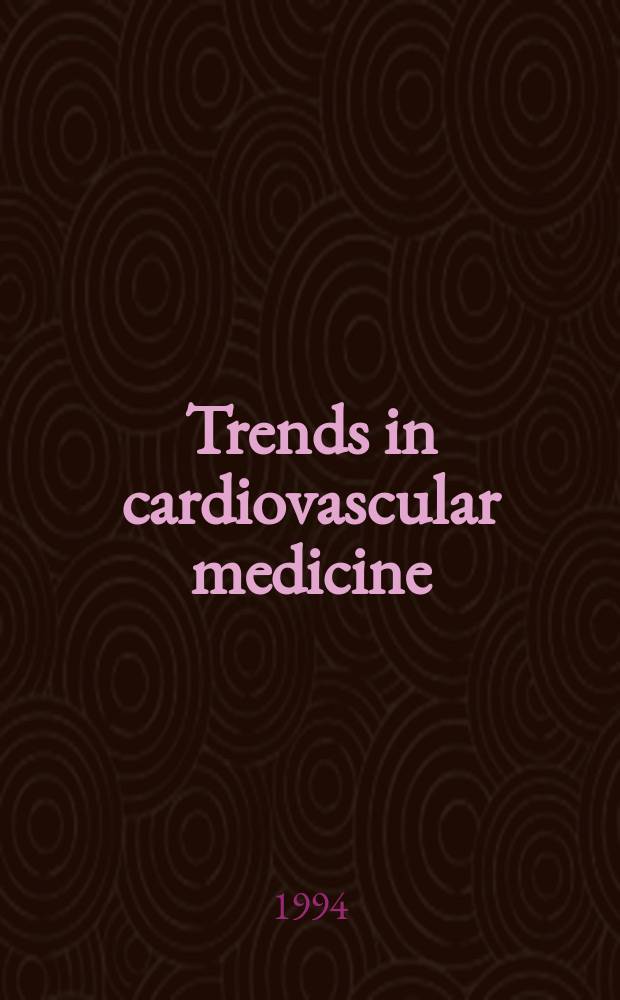 Trends in cardiovascular medicine : TCM
