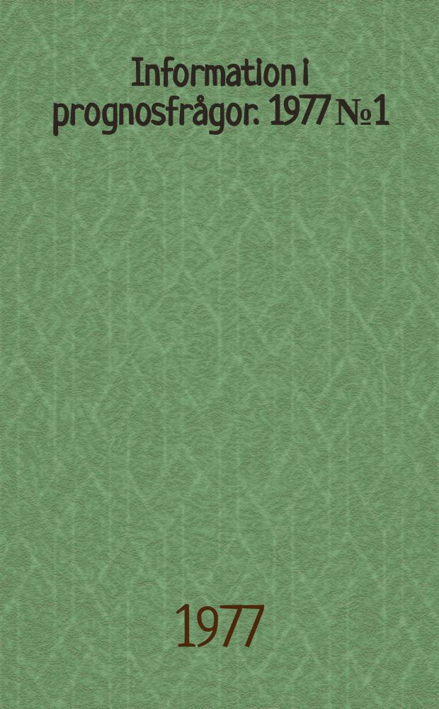 Information i prognosfrågor. 1977 № 1