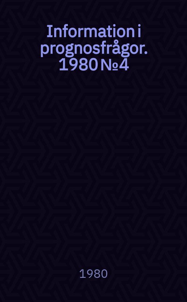 Information i prognosfrågor. 1980 № 4