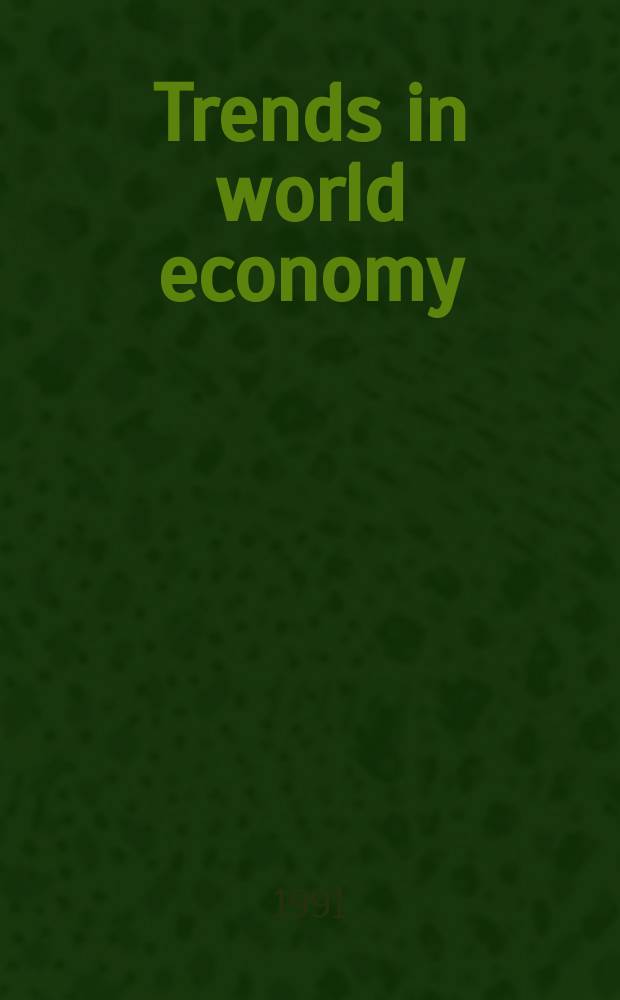 Trends in world economy : Publ. by Hungarian sci. council for world economy. №69 : Banking and finance
