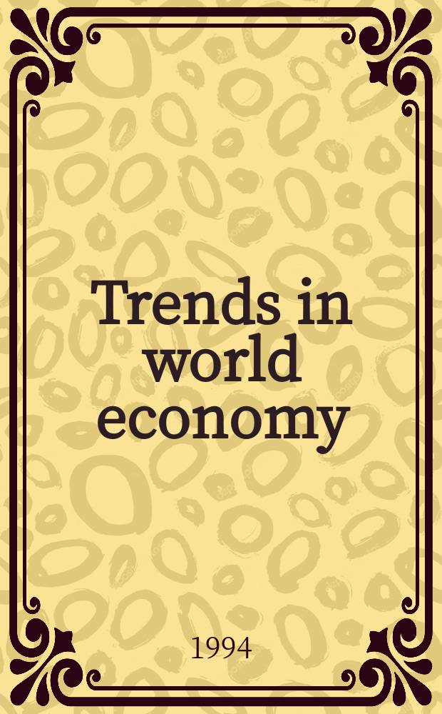 Trends in world economy : Publ. by Hungarian sci. council for world economy. №75 : Relations between Germany and East Central Europe until 2000