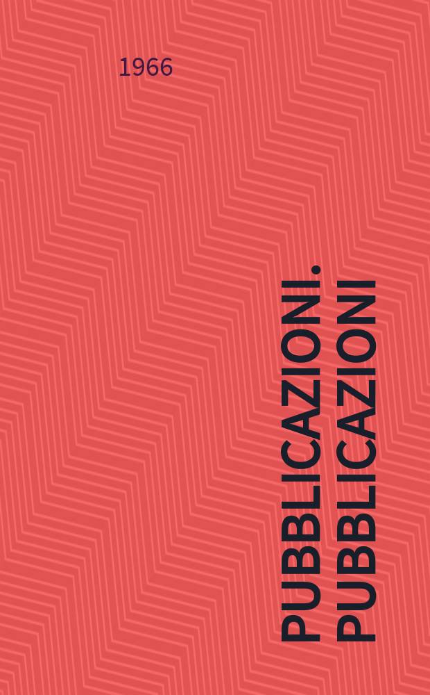 [Pubblicazioni]. [Pubblicazioni]