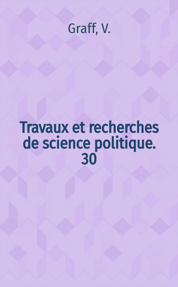 Travaux et recherches de science politique. 30 : Les Partis communistes Indiens