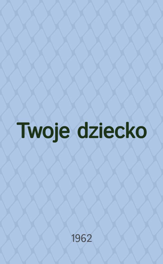 Twoje dziecko