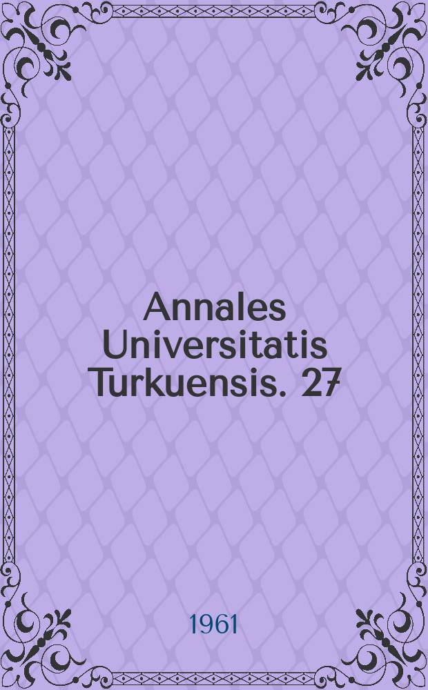 Annales Universitatis Turkuensis. 27 : Züge aus der Flora und Vegetation im Ostteil des Saariselkä - Massivs im finnischen Ostlappland