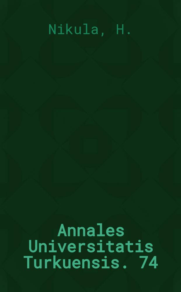 Annales Universitatis Turkuensis. 74 : Endocrine and paracrine modulation ...