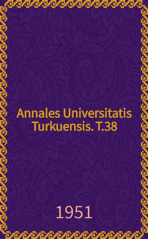 Annales Universitatis Turkuensis. T.38 : &Uuml;ber die Reduzierbarkeit der Realbegriffe