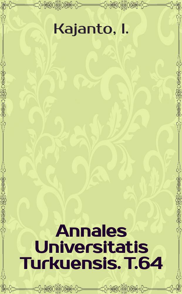 Annales Universitatis Turkuensis. T.64 : God and fate in Livy