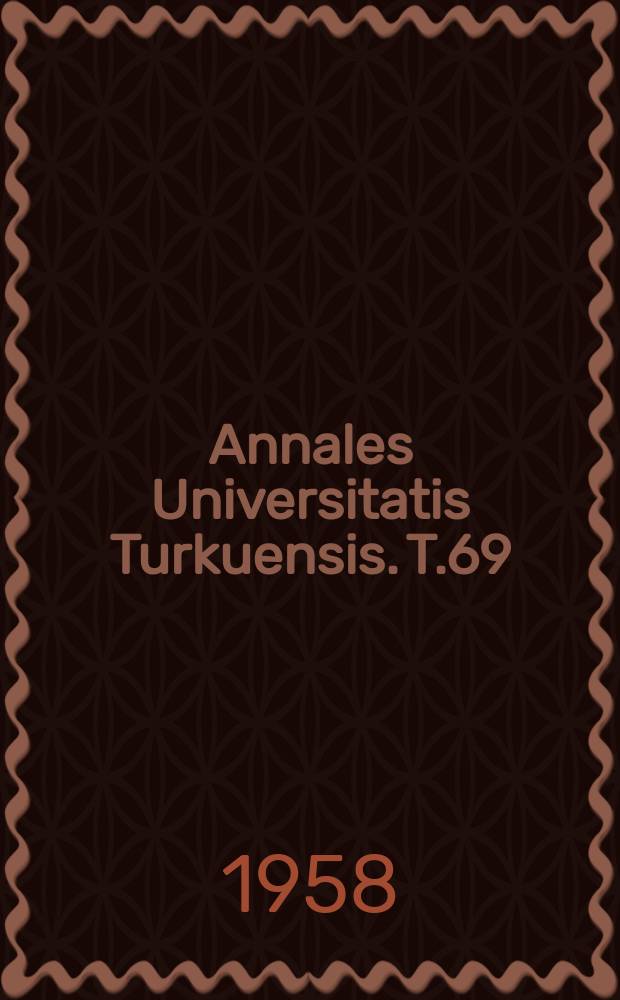 Annales Universitatis Turkuensis. T.69 : Die normative Wertethik in ihrer Beziehung zur Erkenntnis und zur Idee der Menschheit