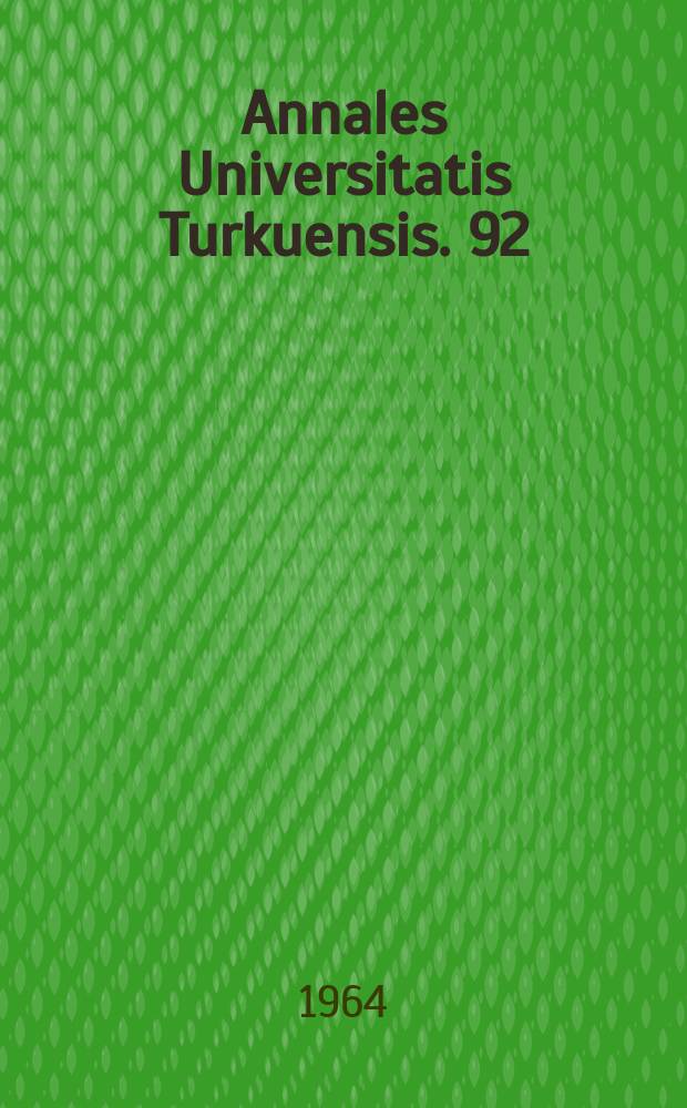 Annales Universitatis Turkuensis. 92 : Non - violence as an ethical principle