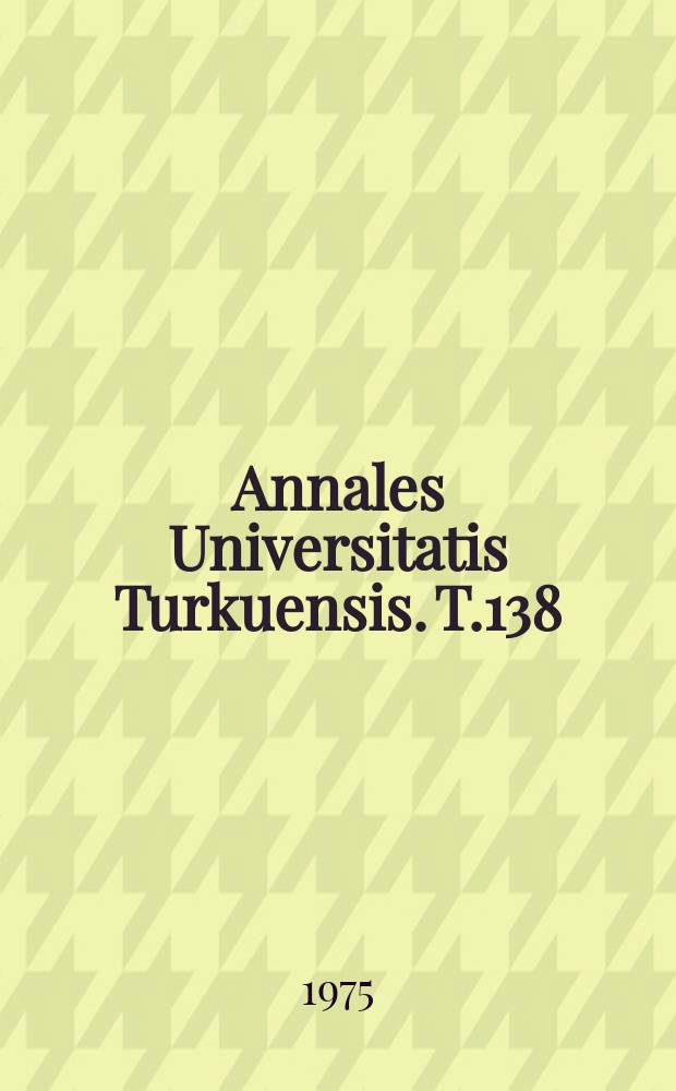 Annales Universitatis Turkuensis. T.138 : Studien zur Textform der Briefe Ciceros
