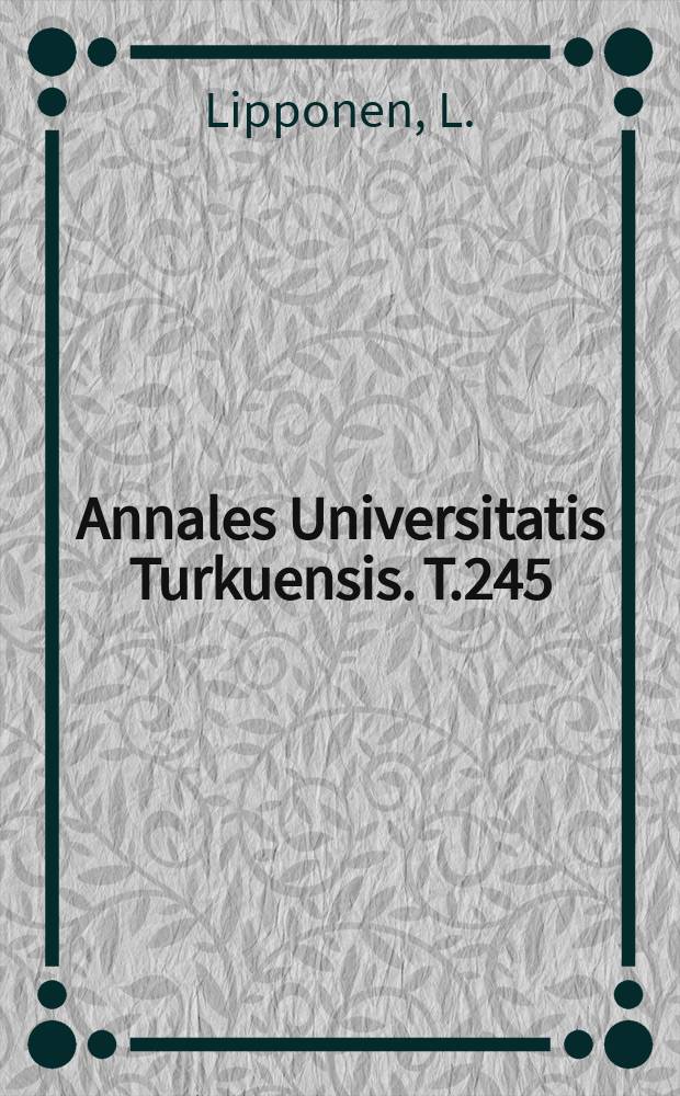 Annales Universitatis Turkuensis. T.245 : Computer - supported collaborative ...
