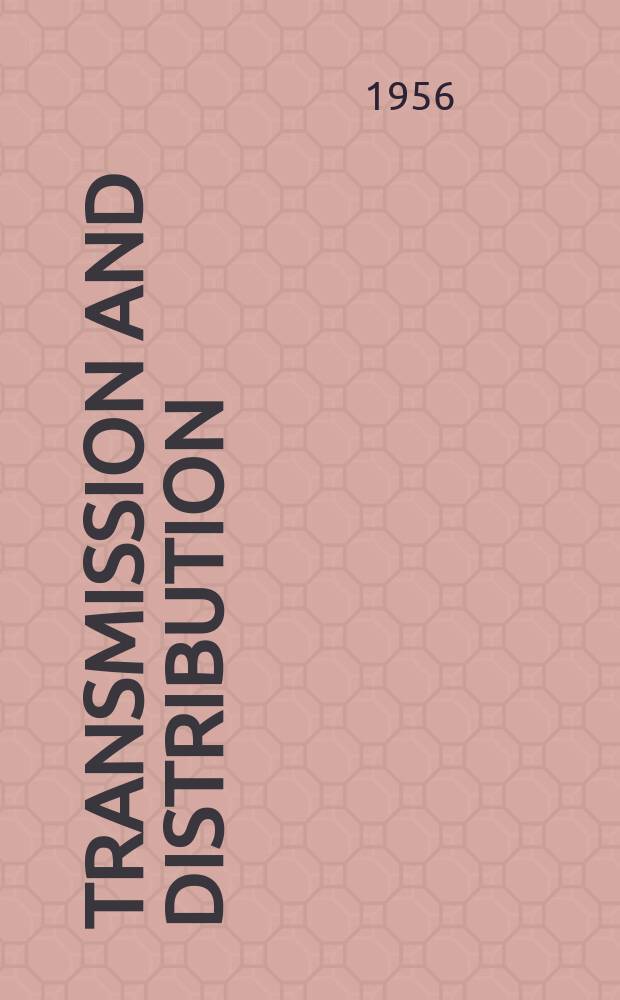 Transmission and distribution : Modern electric power systems