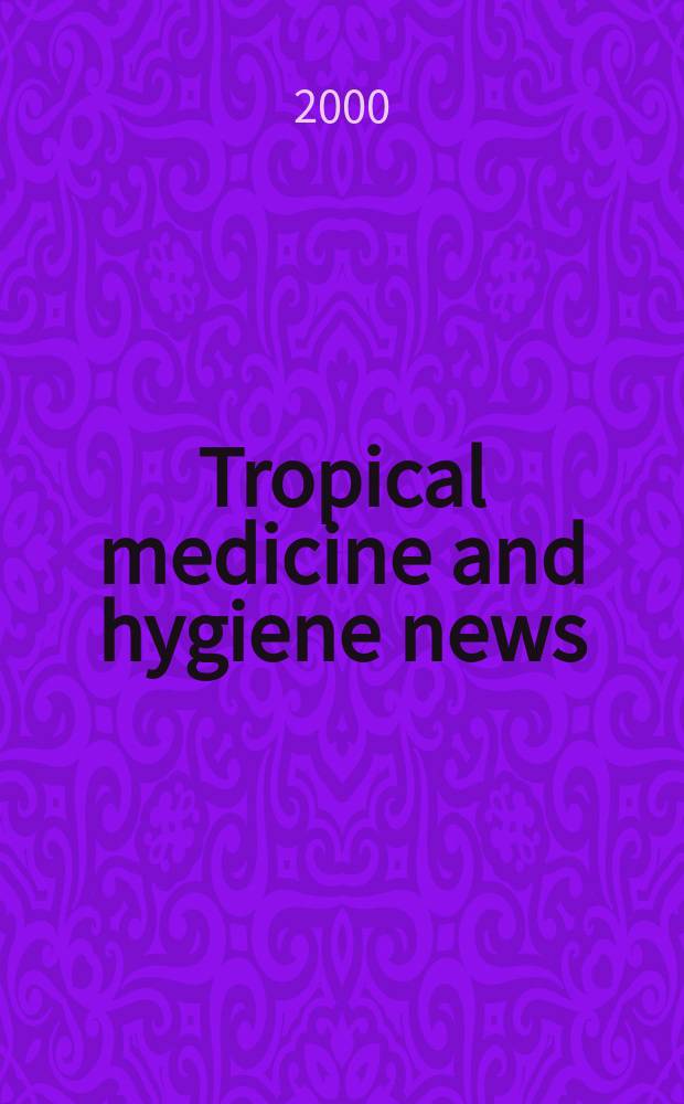 Tropical medicine and hygiene news : Offic. bulletin of the Amer. soc. of tropical medicine and hygiene. Vol.49, №3