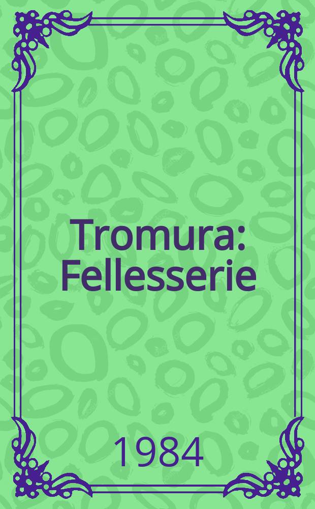 Tromura : Fellesserie: Tromsø museums rapporter