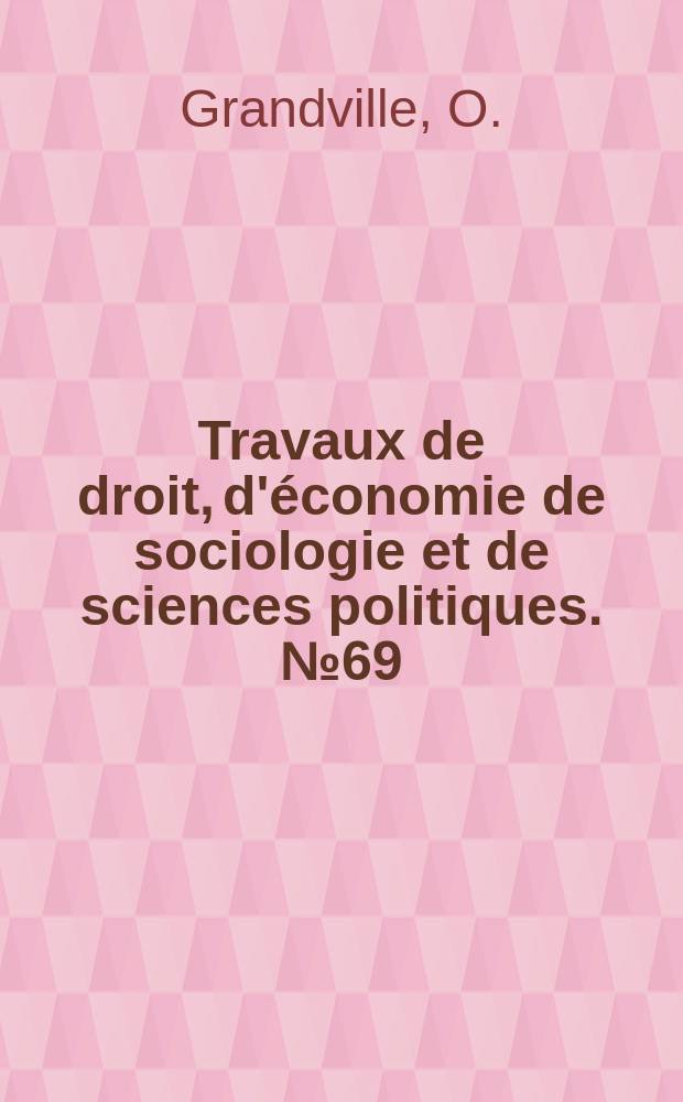 Travaux de droit, d'économie de sociologie et de sciences politiques. №69 : Maite