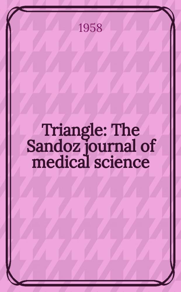 Triangle : The Sandoz journal of medical science