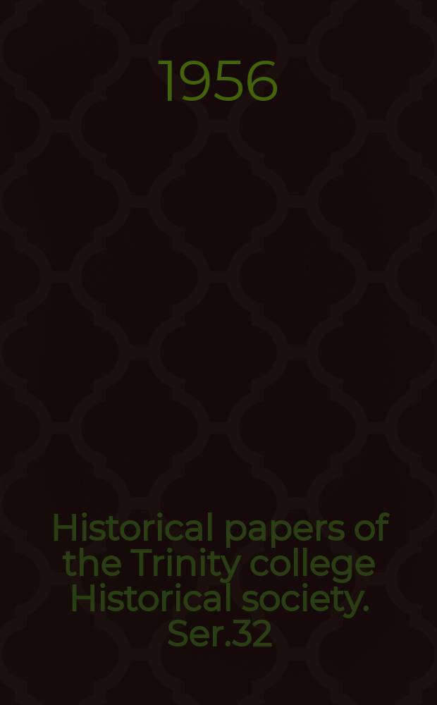 Historical papers of the Trinity college Historical society. Ser.32 : The religious press in the South Atlantic States 1802-1865