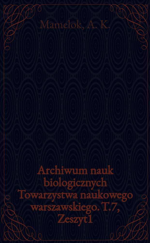 Archiwum nauk biologicznych Towarzystwa naukowego warszawskiego. T.7, Zeszyt1 : Analiza zewnętrznych stosunków kości skroniowej i ich zależności od całokształtu czaszki