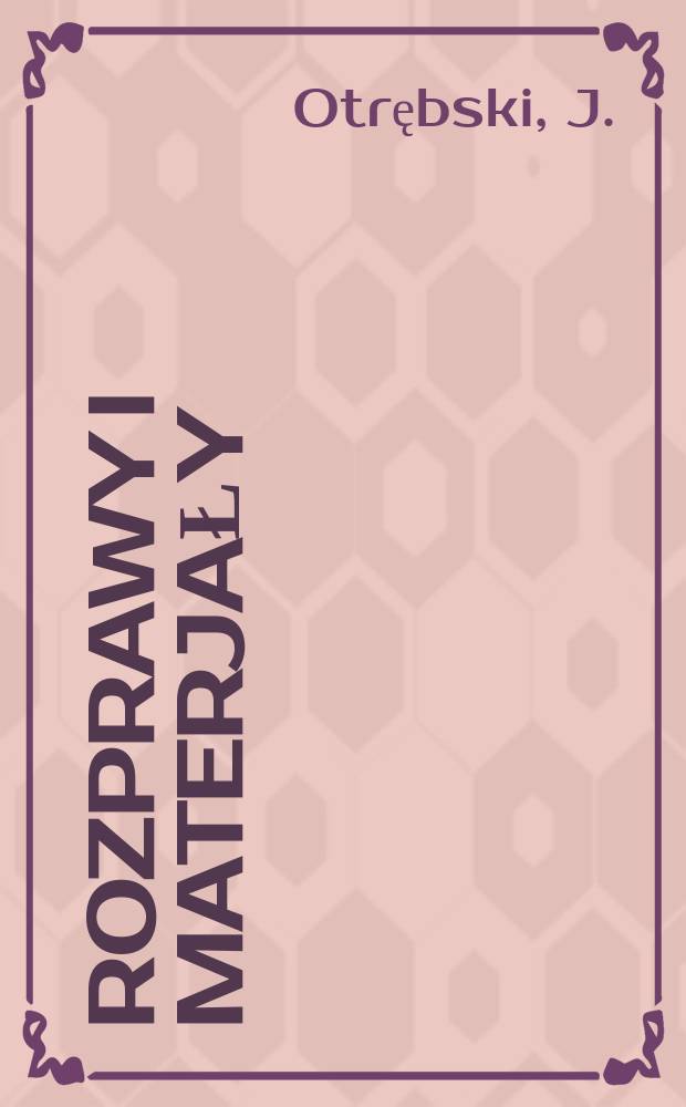 Rozprawy i materjały : Towarzystwa przyjaciół nauk w Wilnie. T.4, Z.2 : Le traitement des groupes du type "ss" en sanscrit
