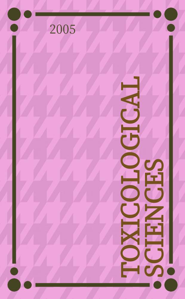 Toxicological sciences : An offic. j. of the Soc. of toxicology. Vol.85, №1