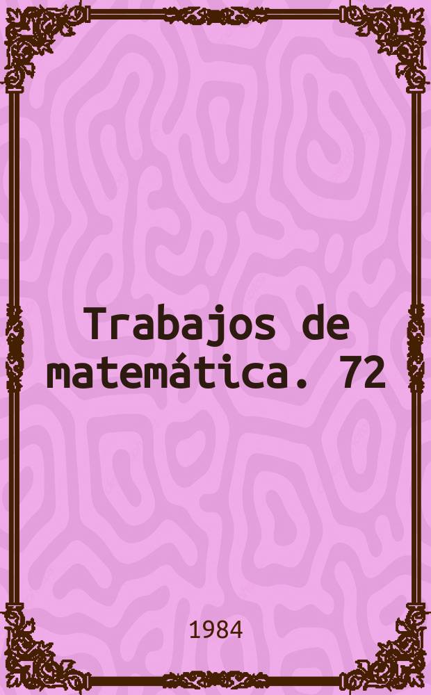 Trabajos de matemática. 72 : Degenerate non-linear parabolic equations