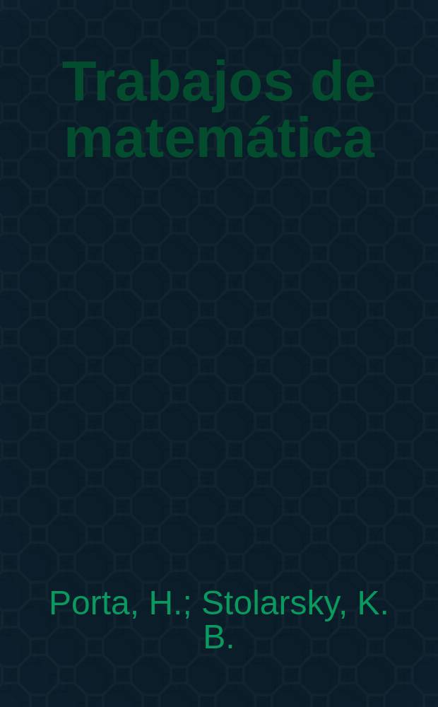 Trabajos de matem&aacute;tica : Half-silvered mirrors...
