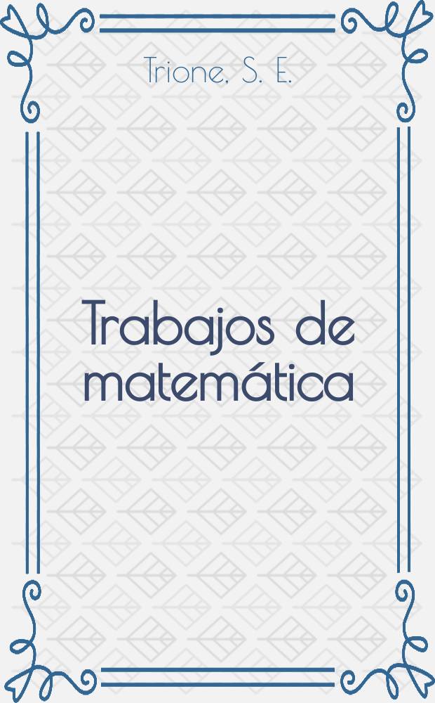 Trabajos de matemática : The integral representation of the elementary...