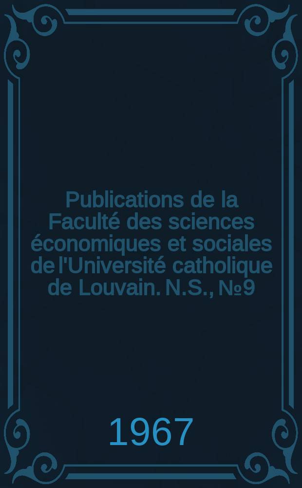 Publications de la Faculté des sciences économiques et sociales de l'Université catholique de Louvain. N.S., №9 : La fécondilé des populations congolaises