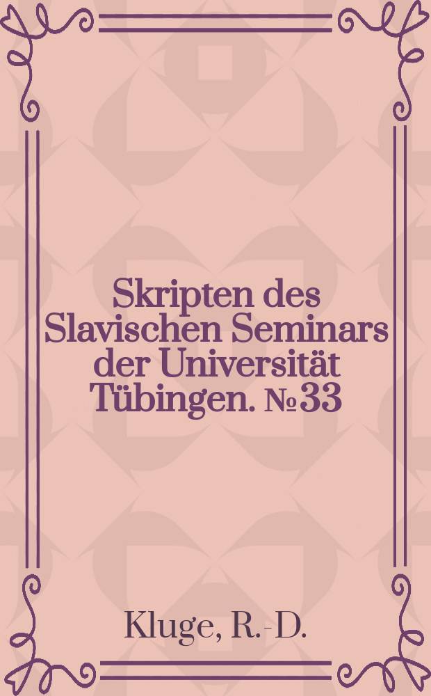 Skripten des Slavischen Seminars der Universität Tübingen. №33 : "Ich studiere ..."