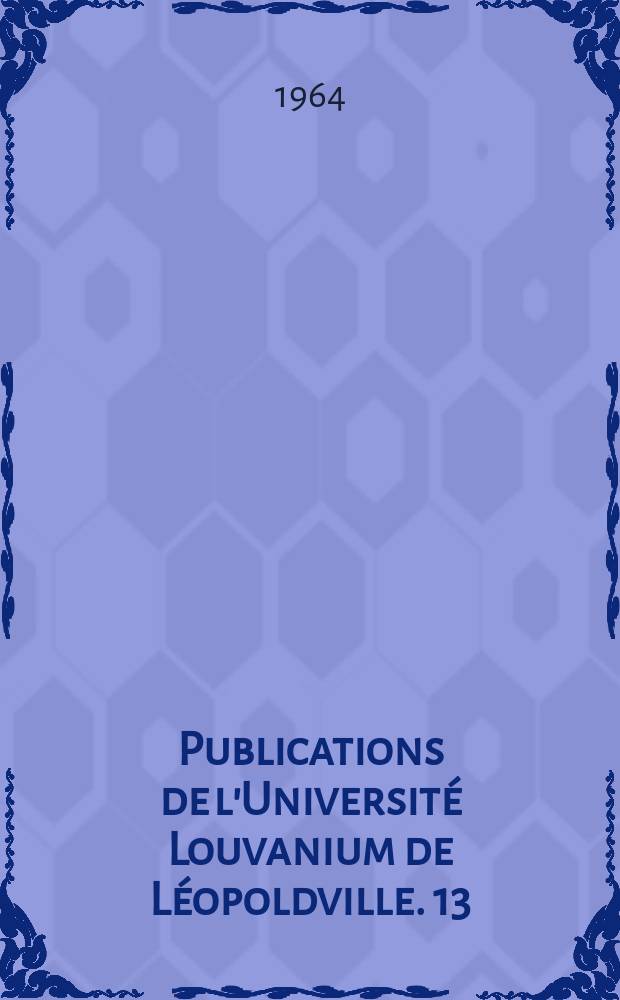 Publications de l'Université Louvanium de Léopoldville. 13 : Jean-François de Rome
