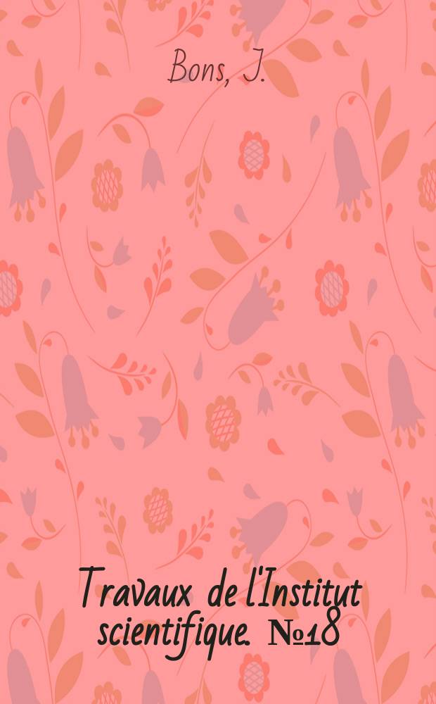 Travaux de l'Institut scientifique. №18 : Les Lacertiliens du Sud - Ouest marocain