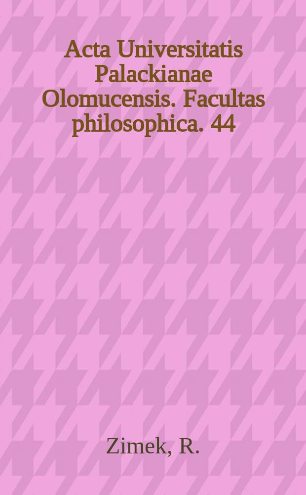 Acta Universitatis Palackianae Olomucensis. Facultas philosophica. 44 : Sémantická výstavba věty