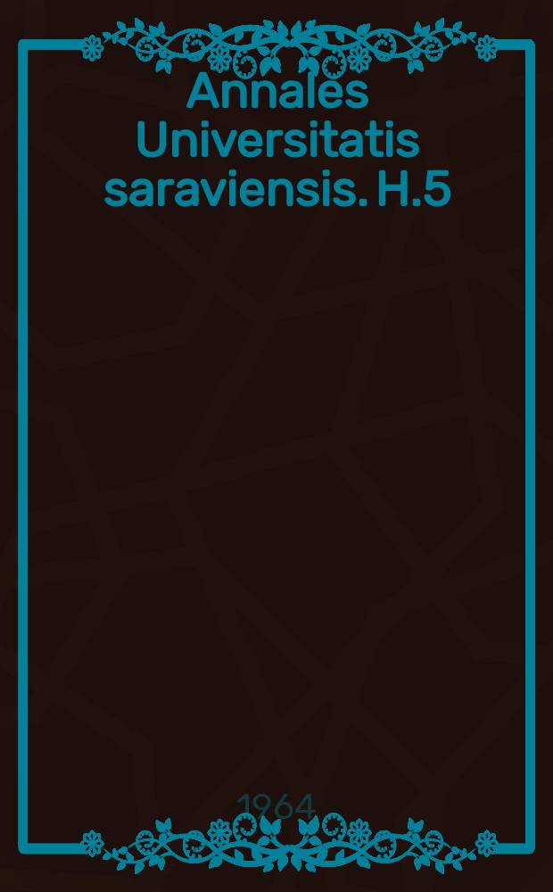 Annales Universitatis saraviensis. H.5 : Die Bewertung von Grand und Boden und Geb&auml;uden in der Steuerbilanz