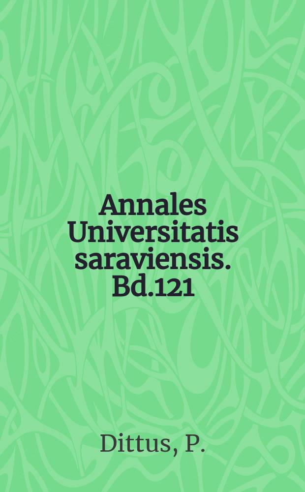 Annales Universitatis saraviensis. Bd.121 : Die Wahl der Geldverfassung