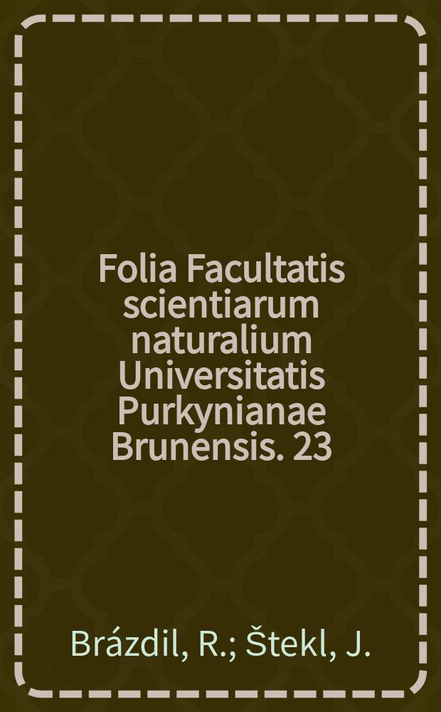 Folia Facultatis scientiarum naturalium Universitatis Purkynianae Brunensis. 23 : Cirkulační procesy a atmosférické ...