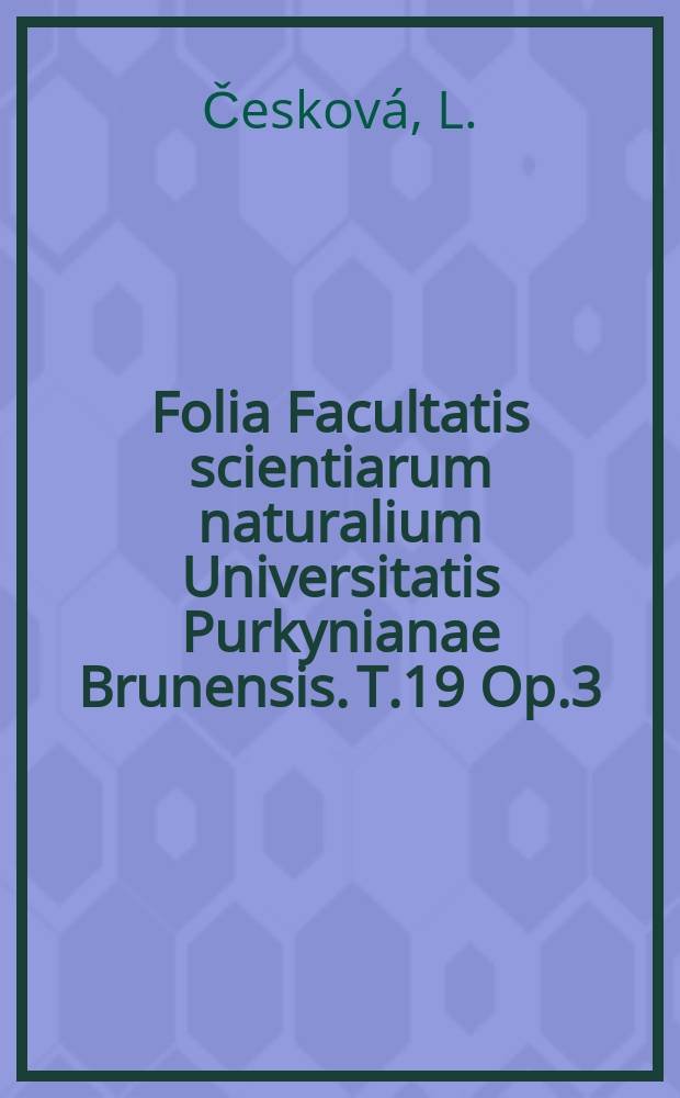 Folia Facultatis scientiarum naturalium Universitatis Purkynianae Brunensis. T.19 Op.3 : Metalogenetická charakteristika některých ...