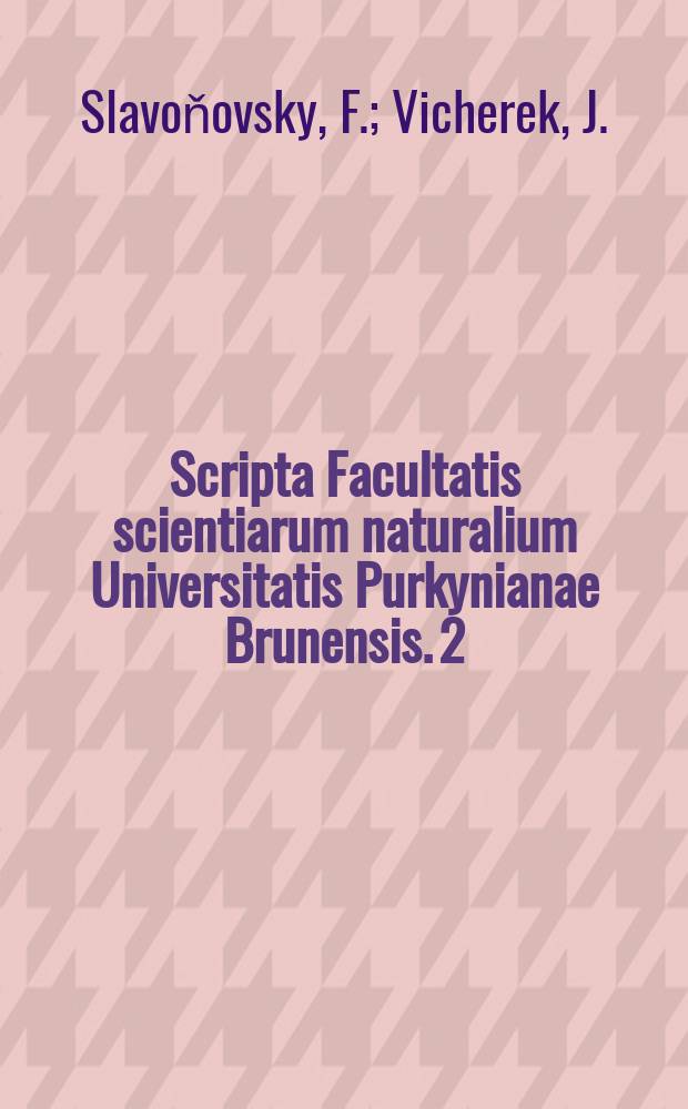 Scripta Facultatis scientiarum naturalium Universitatis Purkynianae Brunensis. 2(430) : Floristické poznámky z okolí Galanty. Rostlinná společenstva jihomoravské halofytni vegetace