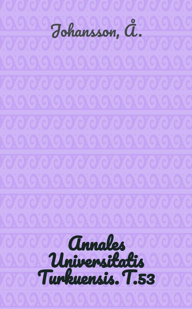 Annales Universitatis Turkuensis. T.53 : Skitsofrenian analyyttisen ...