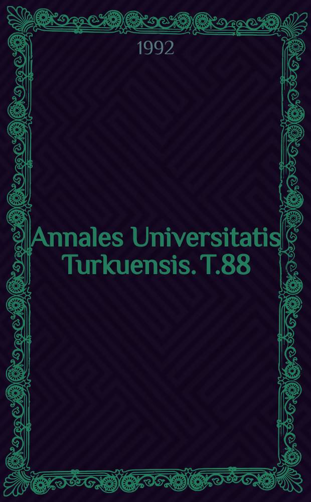 Annales Universitatis Turkuensis. T.88 : Anestesia - ja leikkaustoimenpiteisiin ...