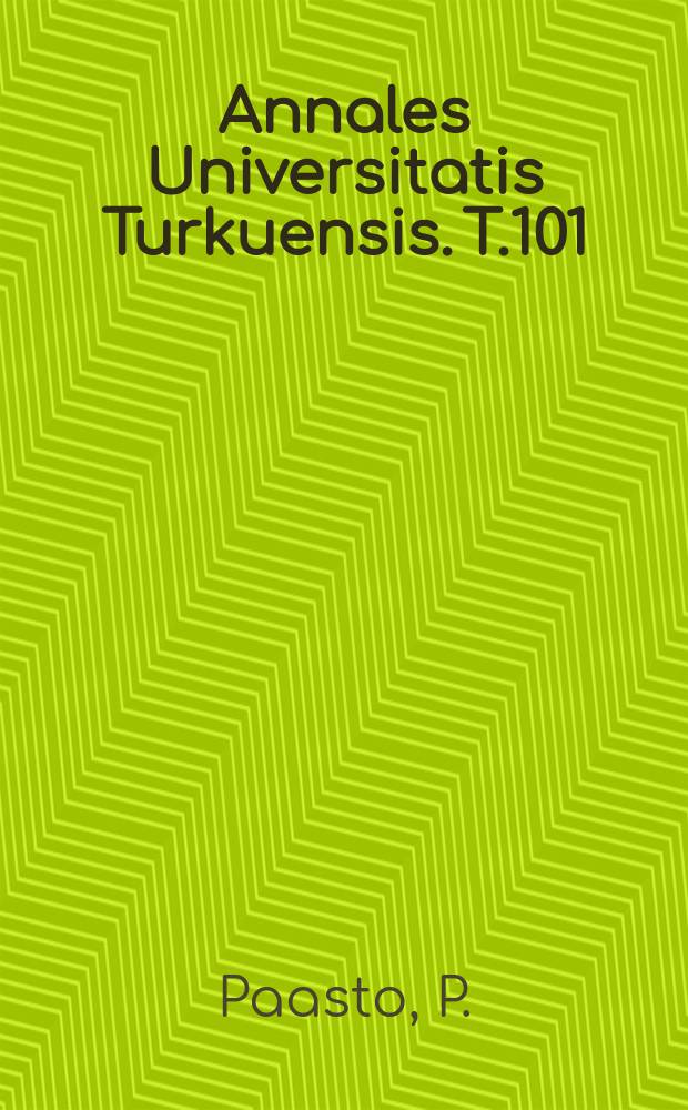 Annales Universitatis Turkuensis. T.101 : Omistuskäsitteistön rakenteesta