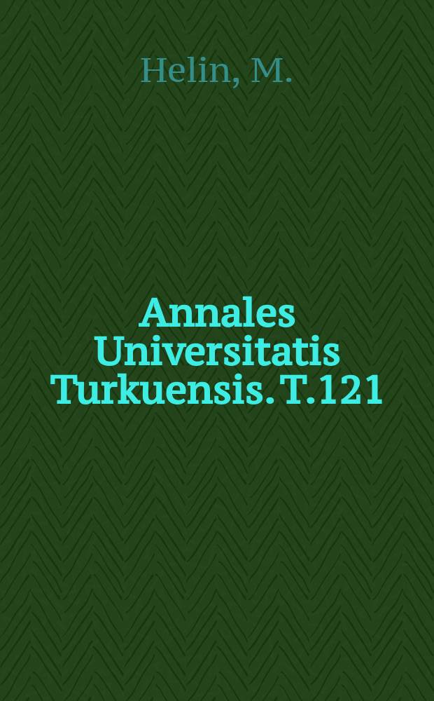 Annales Universitatis Turkuensis. T.121 : P&auml;&auml;st&auml; meid&auml;t pahasta